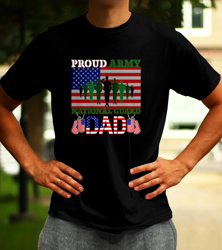 Proud Army National Guard Dad American Flag Salute T-Shirt