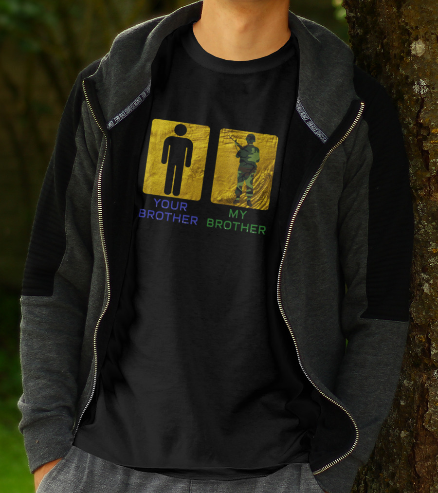 Your Brother My Brother Army Military Soldier Silhouette Camouflage T-Shirt