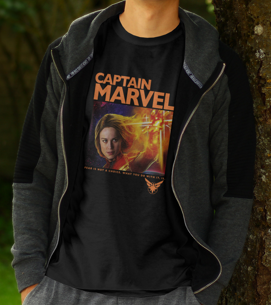 Captain Marvel Fear Is Not A Choice What You Do With It Is T-Shirt