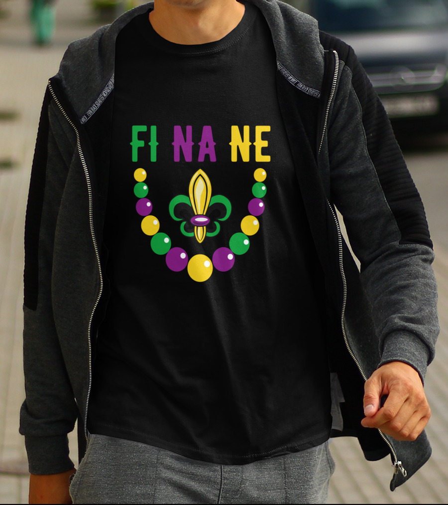 Fi Na Ne Mardi Gras Beads Fleur De Lis T-Shirt