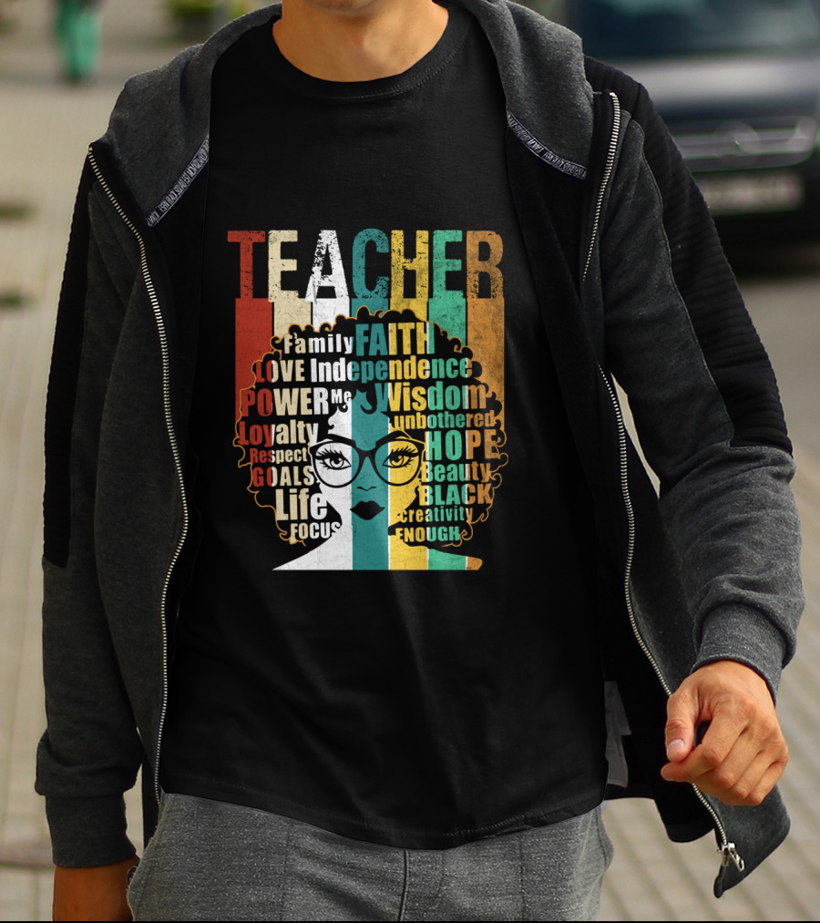 Teacher Afro Family Faith Love Independence Wisdom Black Creativity Power Image T-Shirt