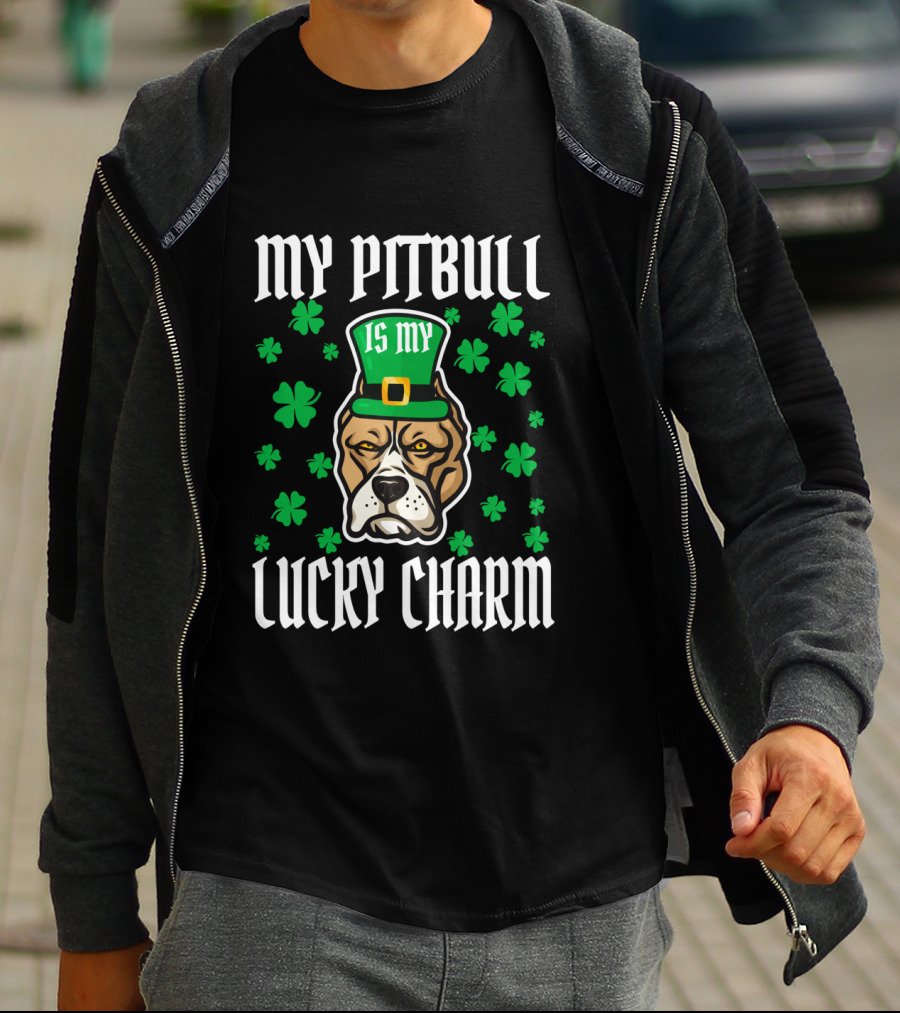My Pitbull Is My Lucky Charm T-Shirt