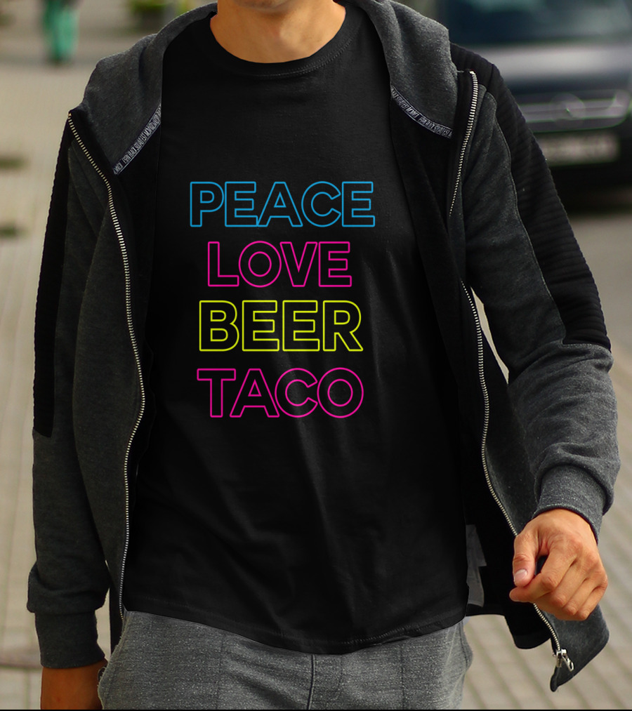 Peace Love Beer Taco T-Shirt