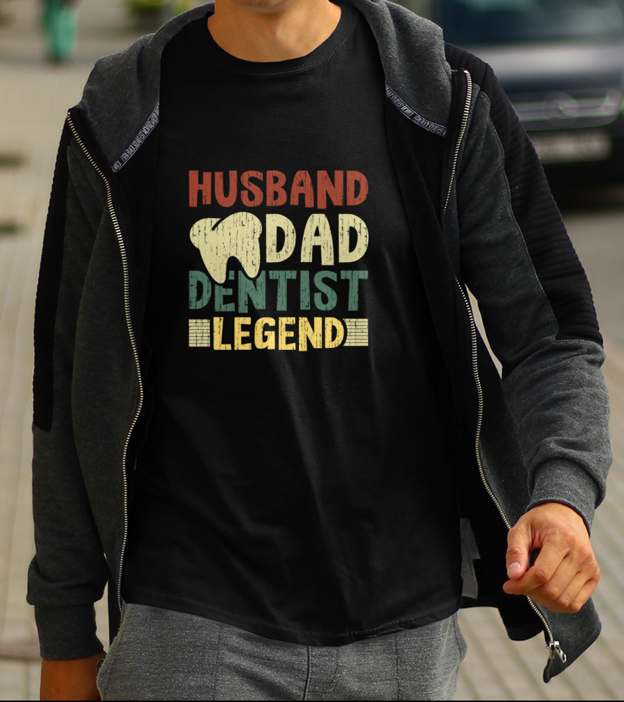 Husband Dad Dentist Legend T-Shirt