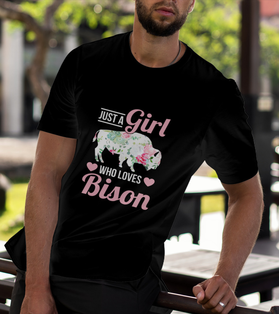 Just A Girl Who Loves Bison T-Shirt