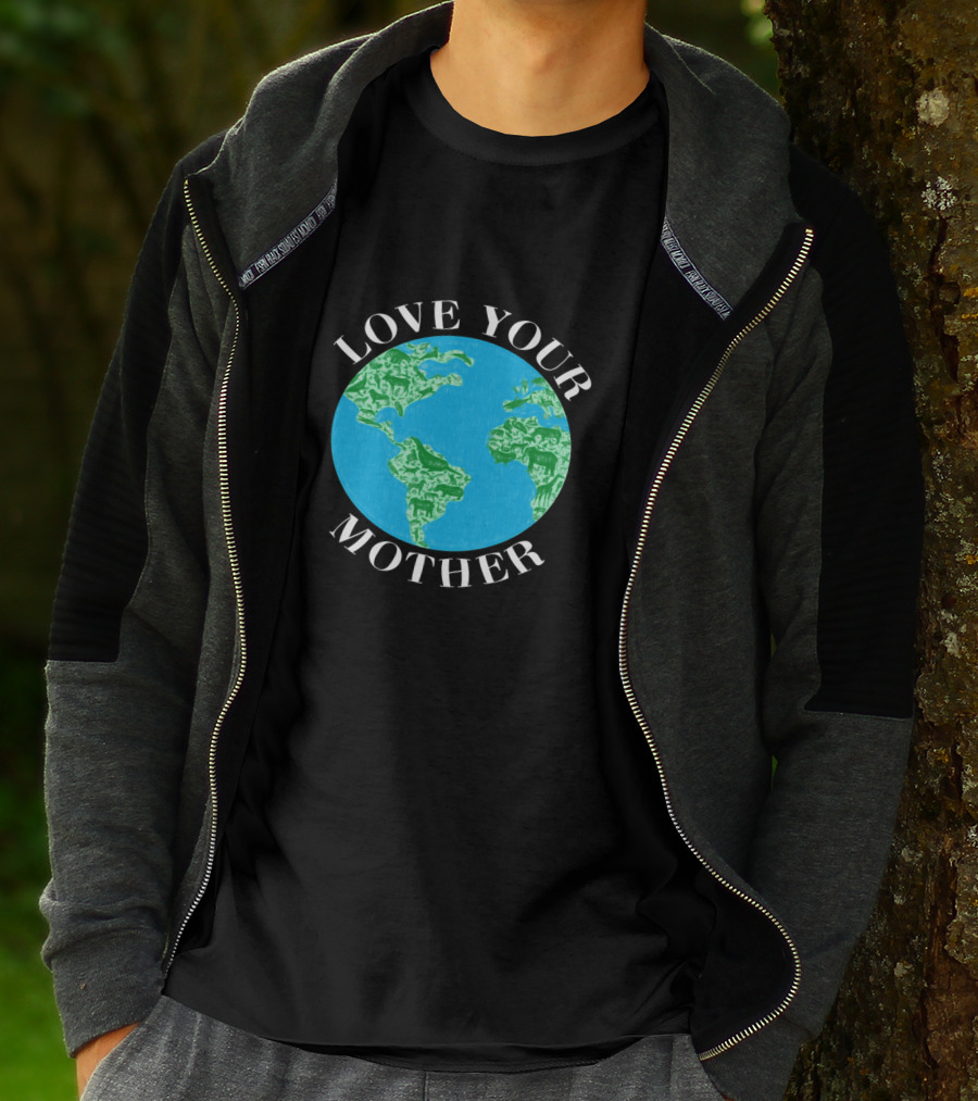 Love Your Mother Earth Day Climate Change Animal Planet T-Shirt
