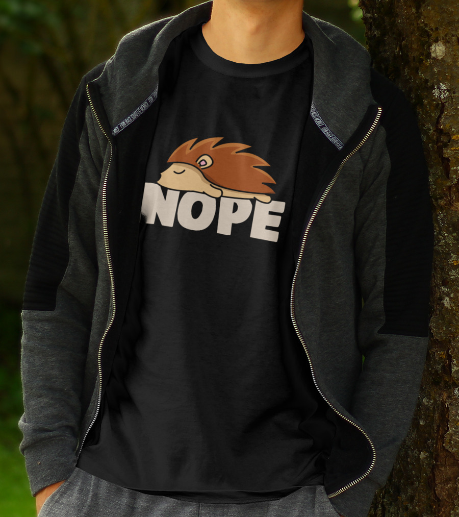Napping Hedgehog Nope Funny Lazy Animal Lover T-Shirt
