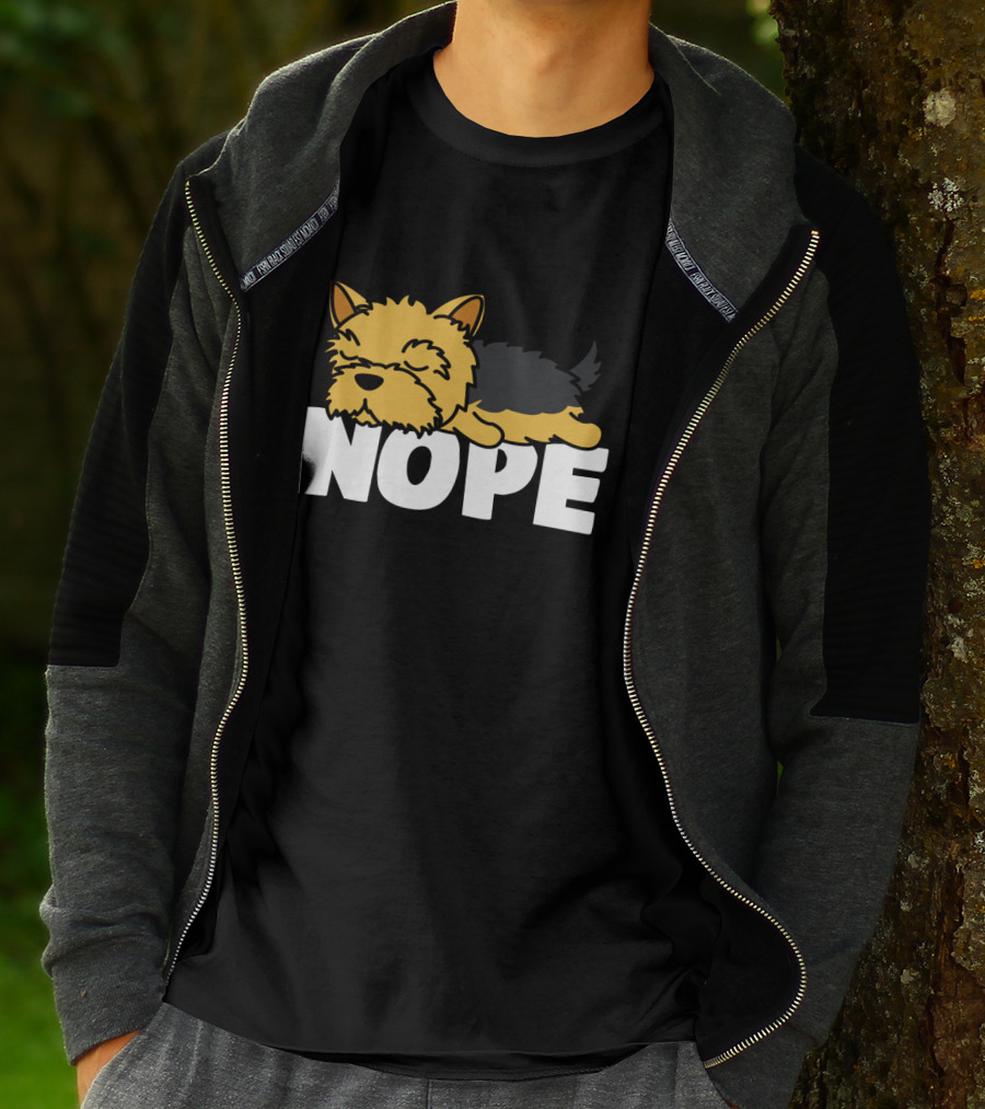 Napping Yorkshire Terrier Nope Lazy Dogs Lover T-Shirt
