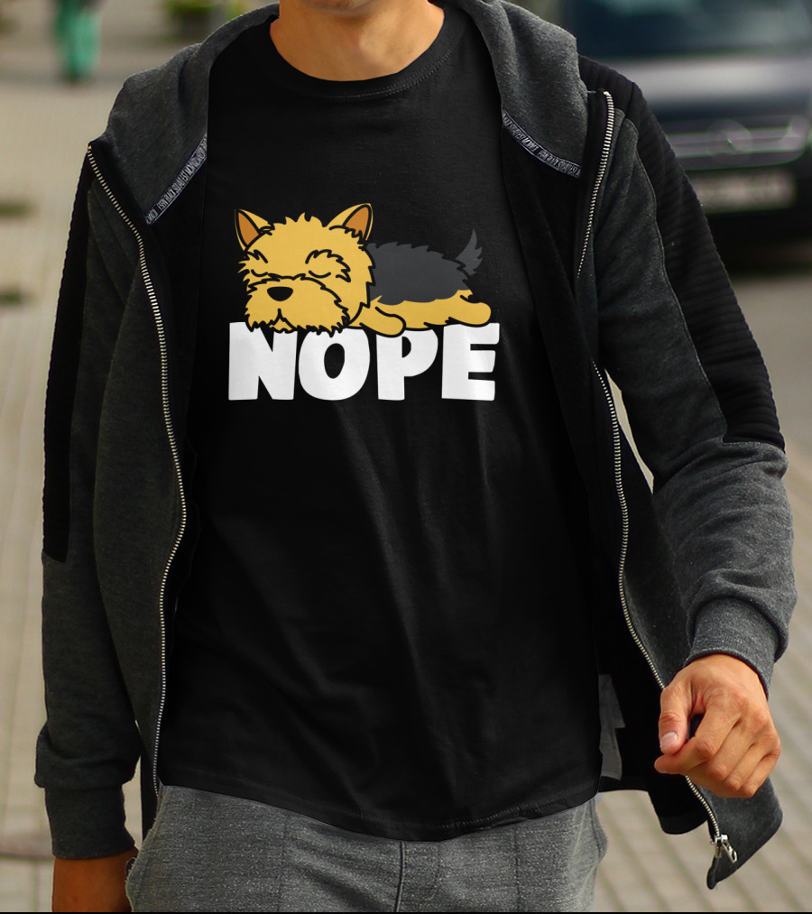 Napping Yorkshire Terrier Nope Lazy Dogs Lover T-Shirt