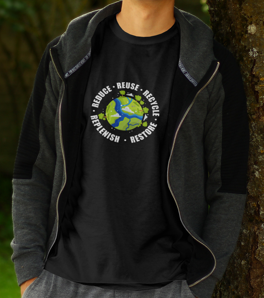 Reduce Reuse Recycle Replenish Restore Earth Day Planet Trees T-Shirt