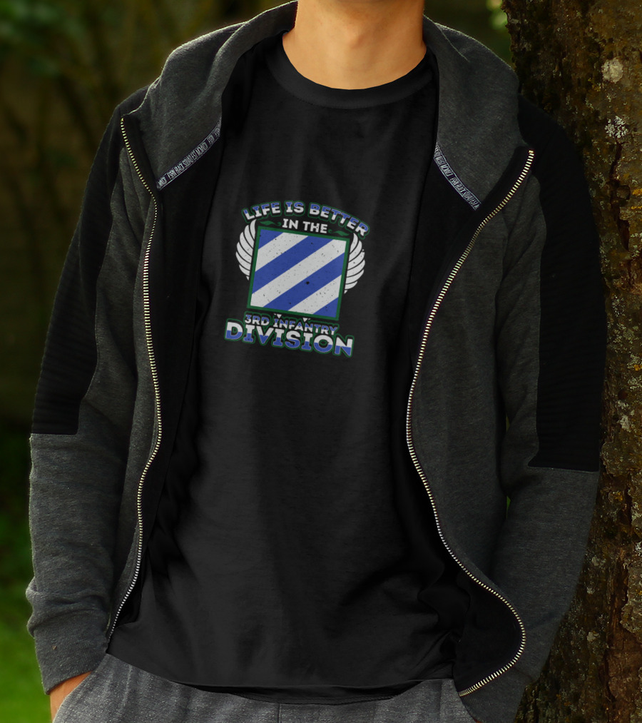Life Is Better In The 3rd Infantry Division T-Shirt