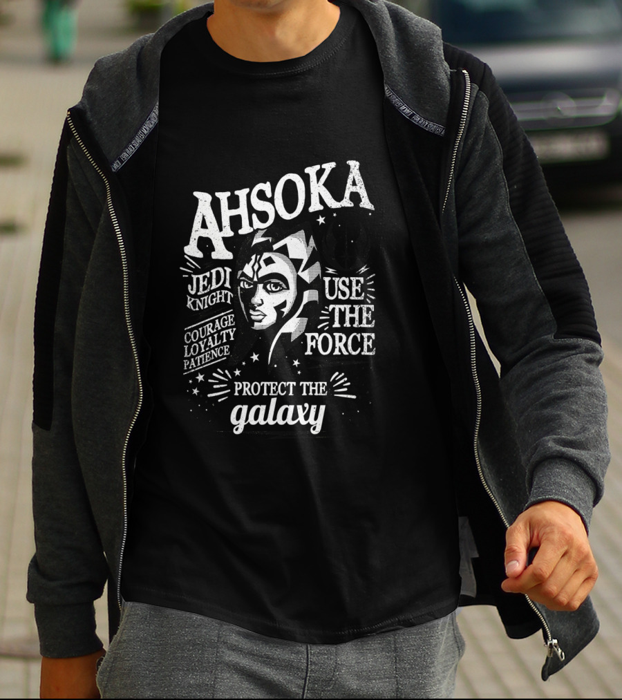 Ahsoka Jedi Knight Use The Force Protect The Galaxy Courage Loyalty Patience T-Shirt