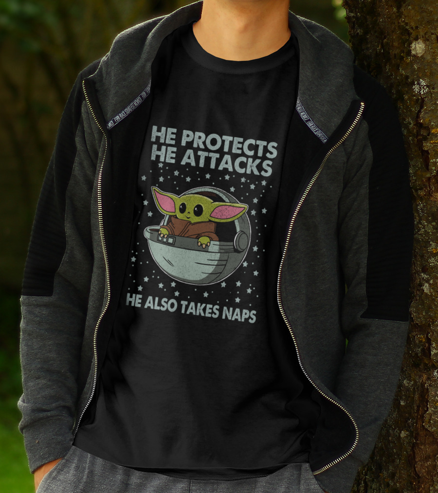 The Mandalorian The Child He Protects He Attacks He Also Takes Naps T-Shirt