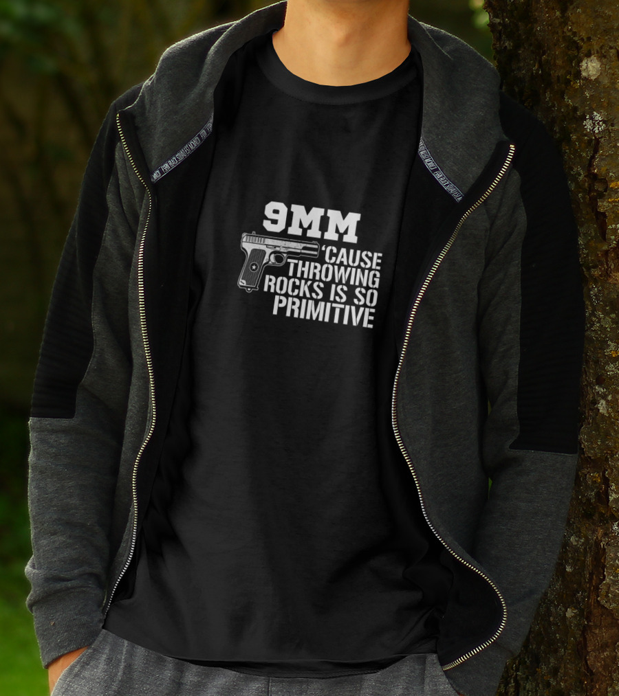 9MM 'Cause Throwing Rocks Is So Primitive Handgun T-Shirt