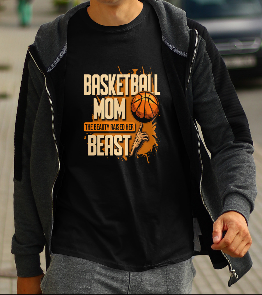 Basketball Mom The Beauty Raised Her Beast Basketball Splatter T-Shirt