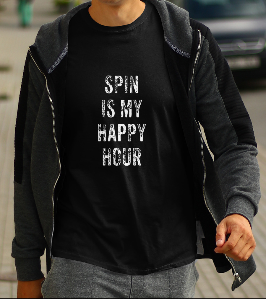 Spin Is My Happy Hour Cardio Fitness T-Shirt