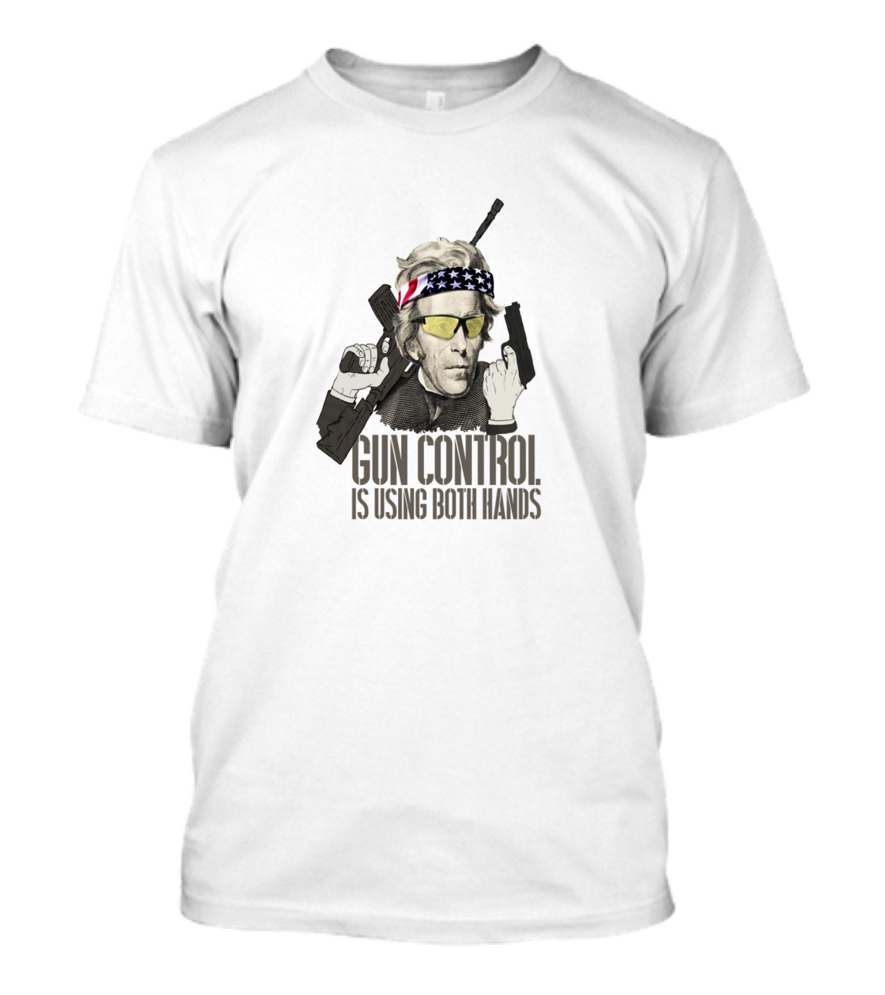 Gun Control Is Using Both Hands Andrew Jackson American Flag Sunglasses Bandana Rifle T-Shirt