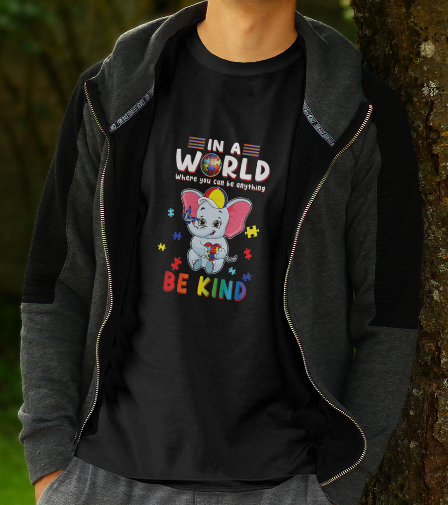 In A World Where You Can Be Anything Be Kind Elephant Autism Puzzle Pieces T-Shirt