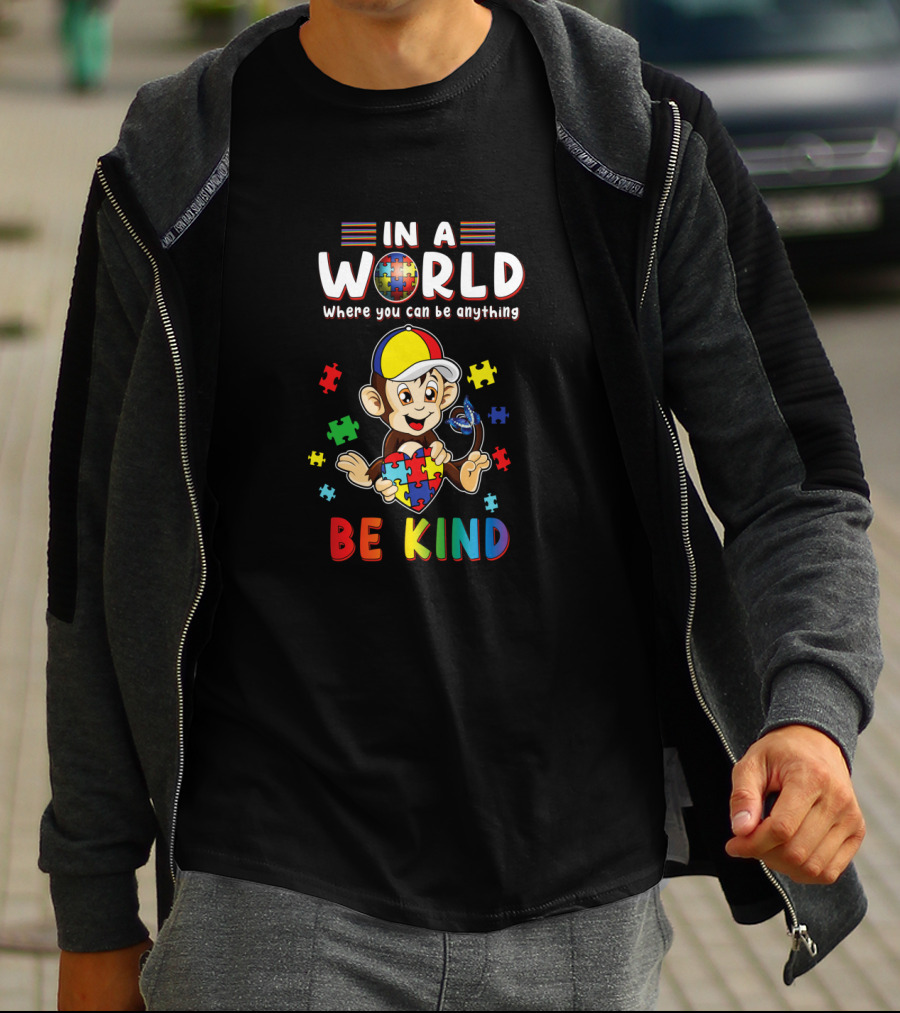 In A World Where You Can Be Anything Be Kind Puzzle Monkey T-Shirt