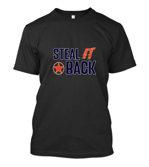 Steal It Back Houston Star Baseball T-Shirt