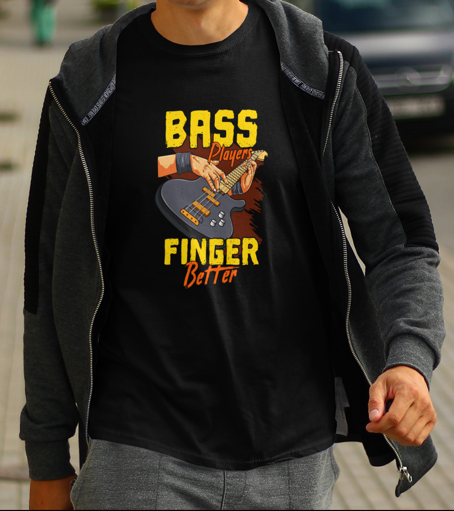 Bass Players Finger Better Vintage Funny For Bassist T-Shirt