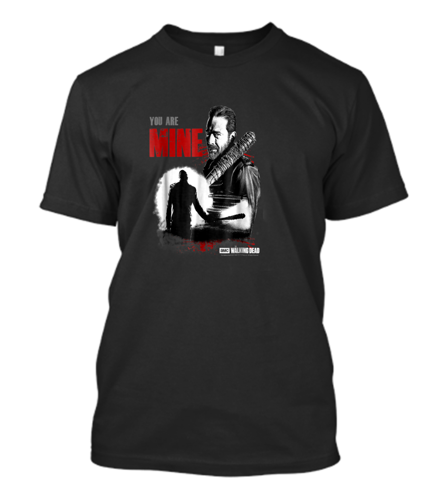 You Are Mine Walking Dead Negan AMC T-Shirt