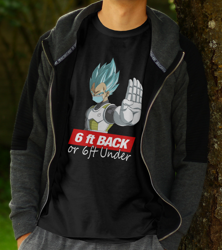 6 Ft Back Or 6 Ft Under Vegeta With Mask T-Shirt
