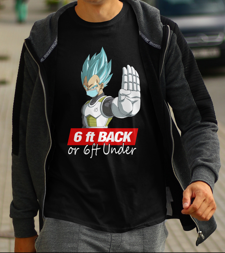 6 Ft Back Or 6 Ft Under Vegeta With Mask T-Shirt