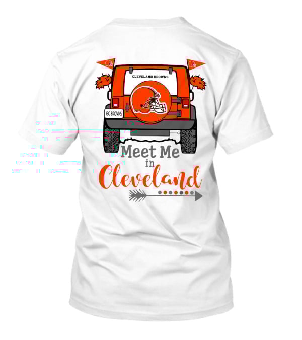 Cleveland Browns Meet Me In Cleveland Go Browns T-Shirt
