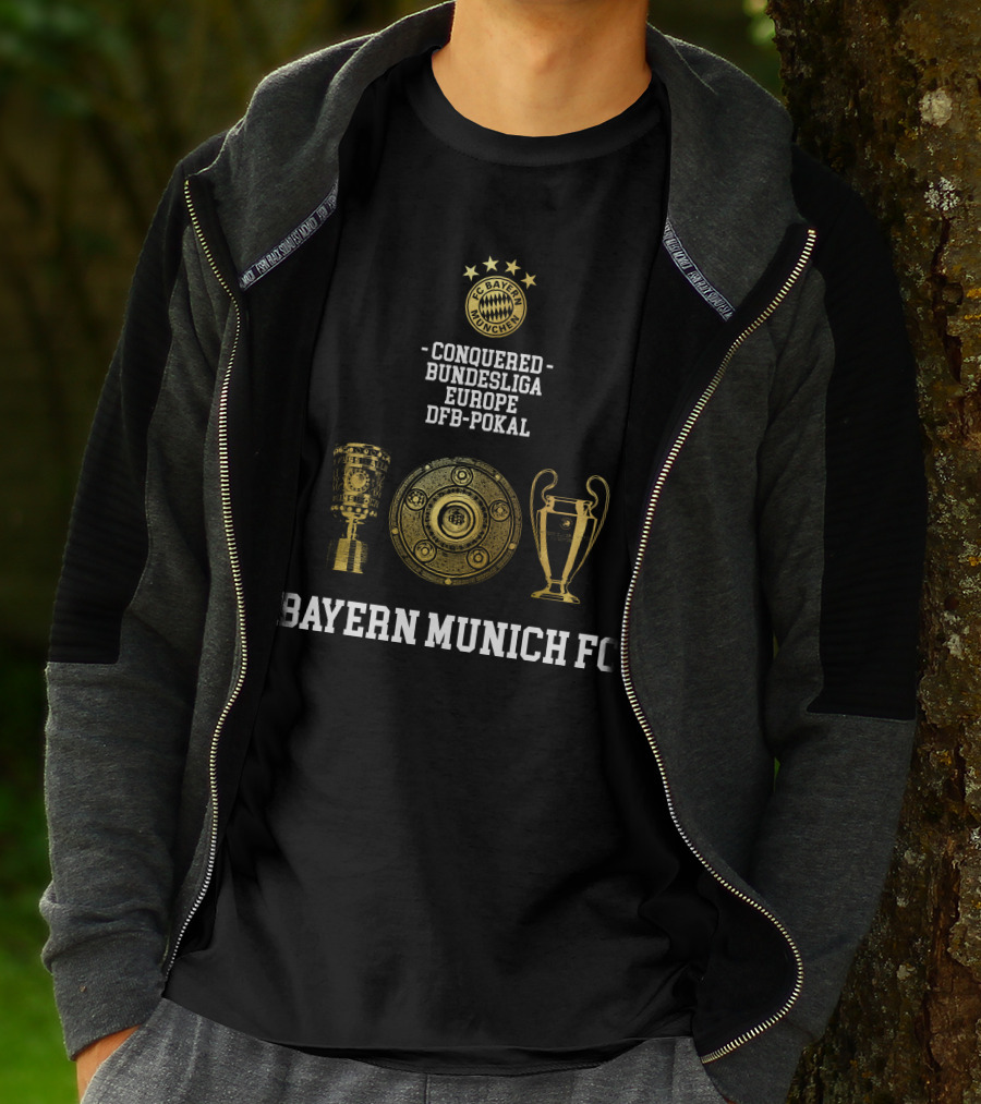 Bayern Munich FC Conquered Bundesliga Europe DFB-Pokal T-Shirt