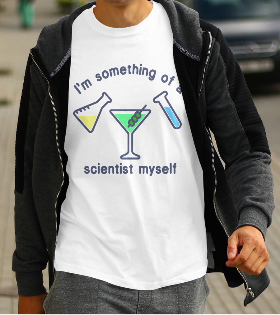 I'm Something Of A Scientist Myself Beaker Martini Test Tube T-Shirt