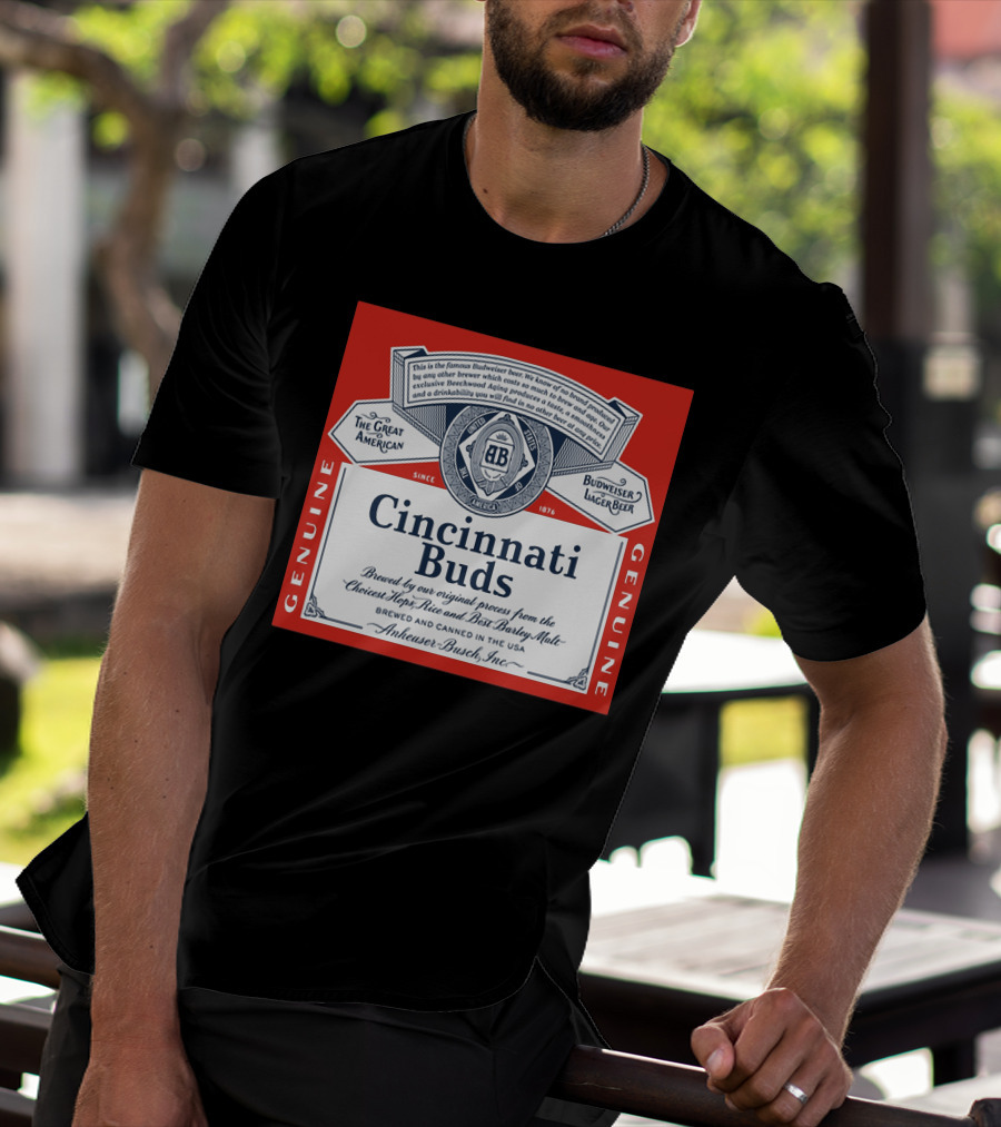 Cincinnati Buds Budweiser Lager Beer Label Genuine Anheuser Busch T-Shirt