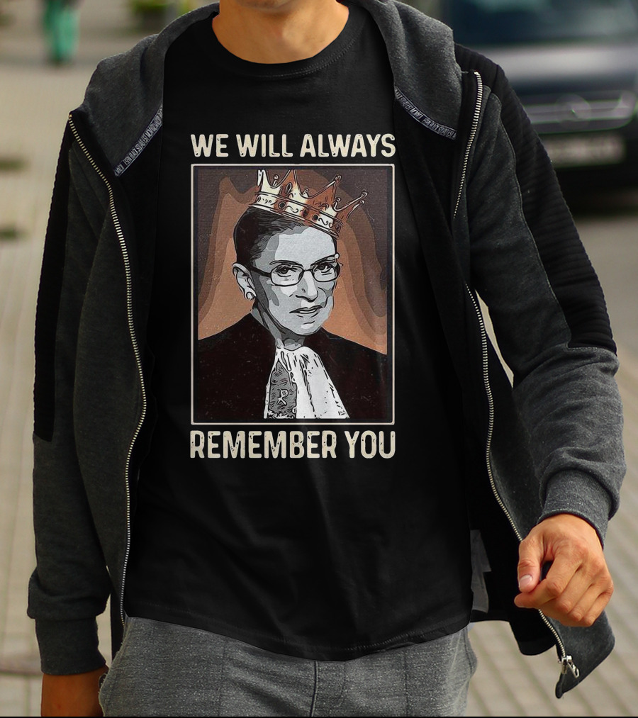 We Will Always Remember You Ruth Bader Ginsburg Crown T-Shirt