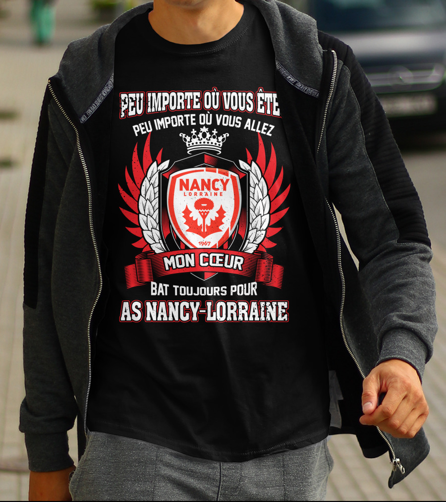 Peu Importe Où Vous Êtes Mon Cœur Bat Toujours Pour AS Nancy Lorraine 1967 T-Shirt