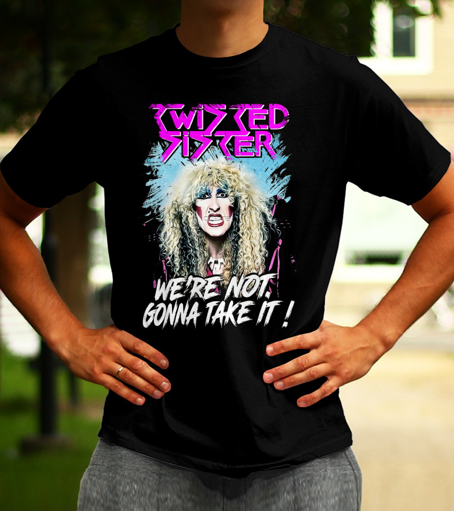 Twisted Sister We're Not Gonna Take It 80s Rock Band T-Shirt