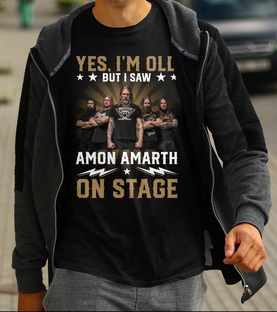Yes I'm Old But I Saw Amon Amarth On Stage Band Photo T-Shirt