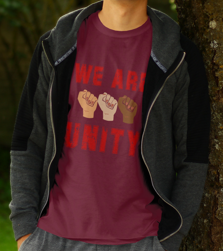 We Are Unity Raised Fists Symbol Of Solidarity T-Shirt