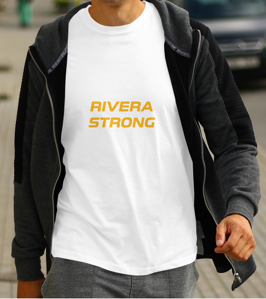 RIVERA STRONG T-Shirt
