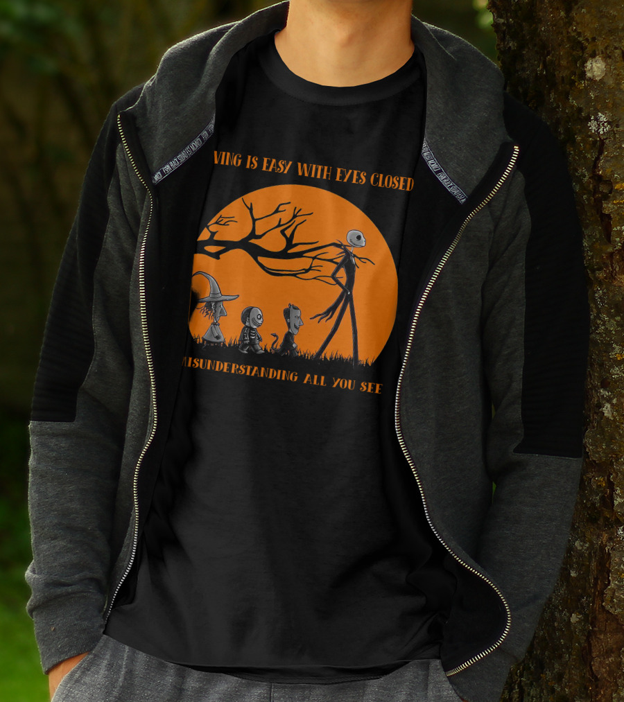 Living Is Easy With Eyes Closed Jack And Friends Halloween Edition Misunderstanding All You See T-Shirt
