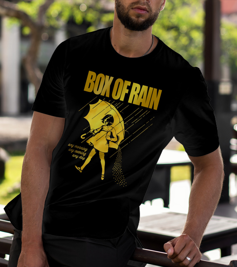 Box Of Rain Any Morning Any Evening Any Day Umbrella Girl T-Shirt