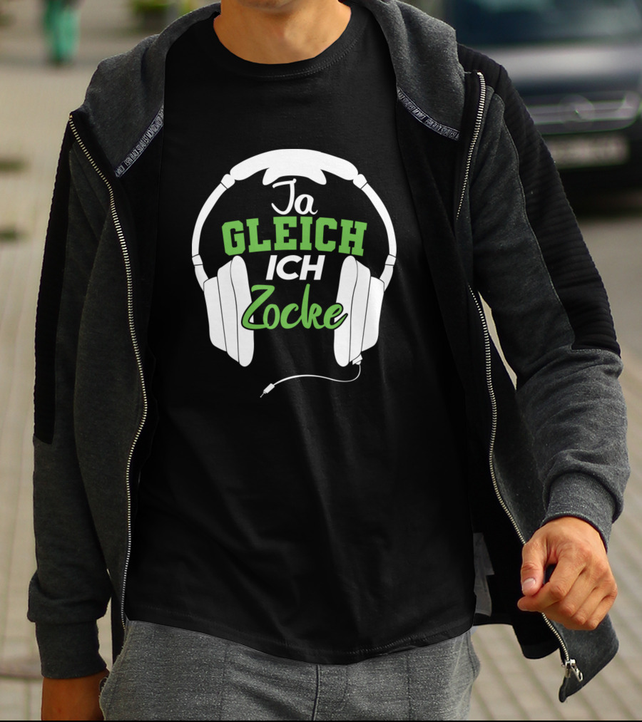 Ja Gleich Ich Zocke Headphones Gaming Humor T-Shirt