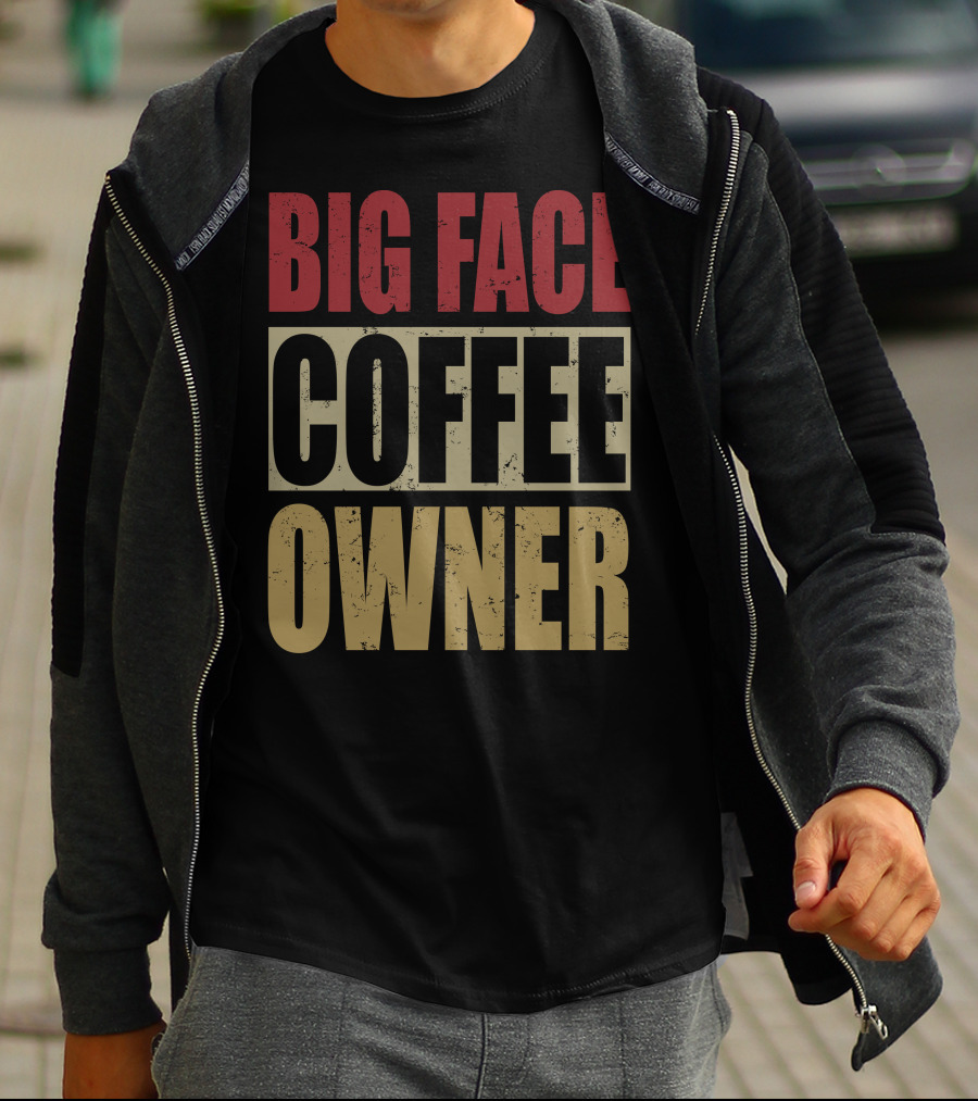 Big Face Coffee Owner Jimmy Butler Entrepreneur Brand T-Shirt