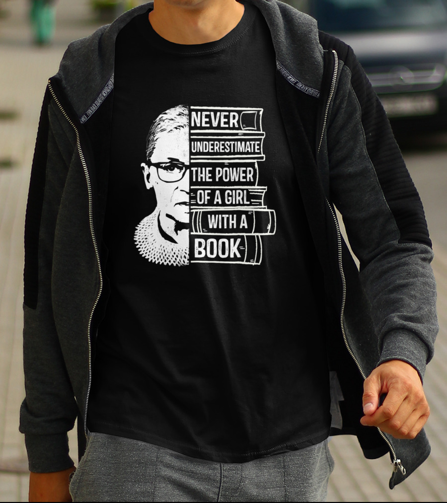 Never Underestimate The Power Of A Girl With A Book And Iconic Figure T-Shirt