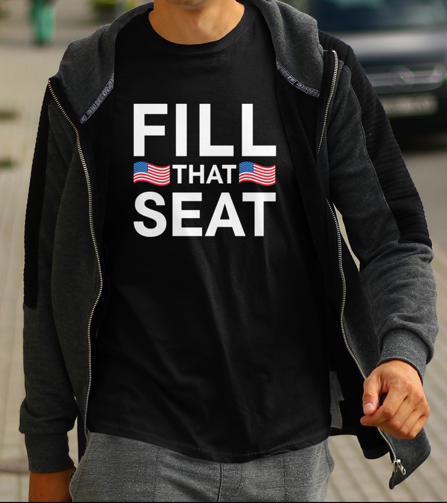 Fill That Seat USA Flag American Pride T-Shirt