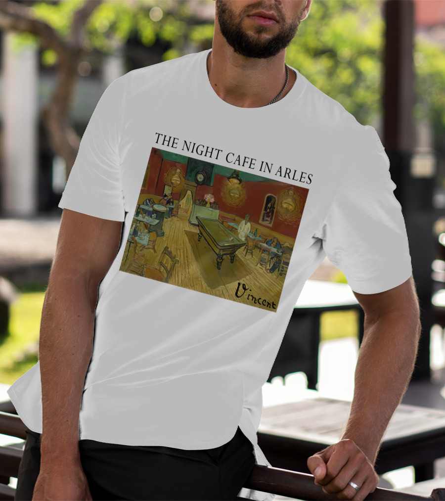 The Night Cafe In Arles Vincent Van Gogh Painting Vincent Signature T-Shirt