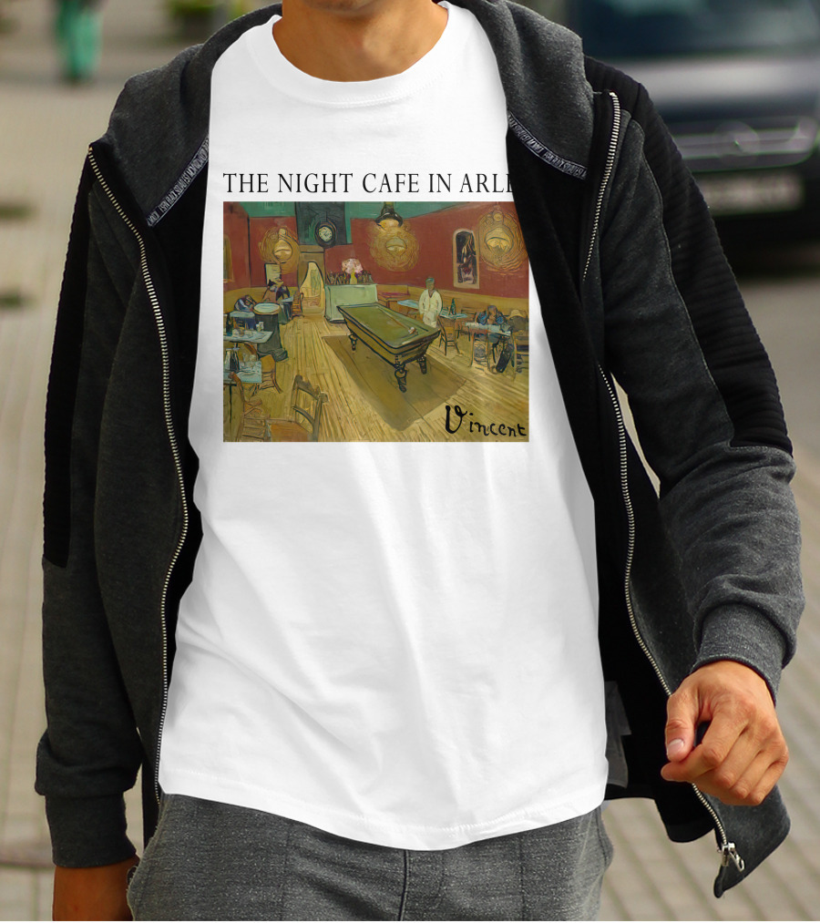 The Night Cafe In Arles Vincent Van Gogh Painting Vincent Signature T-Shirt