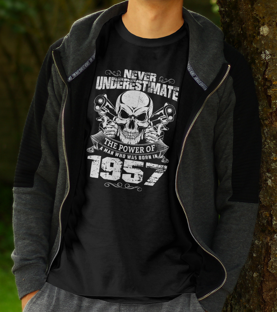 Never Underestimate The Power Of A Man Who Was Born In 1957 Skull Pistons T-Shirt