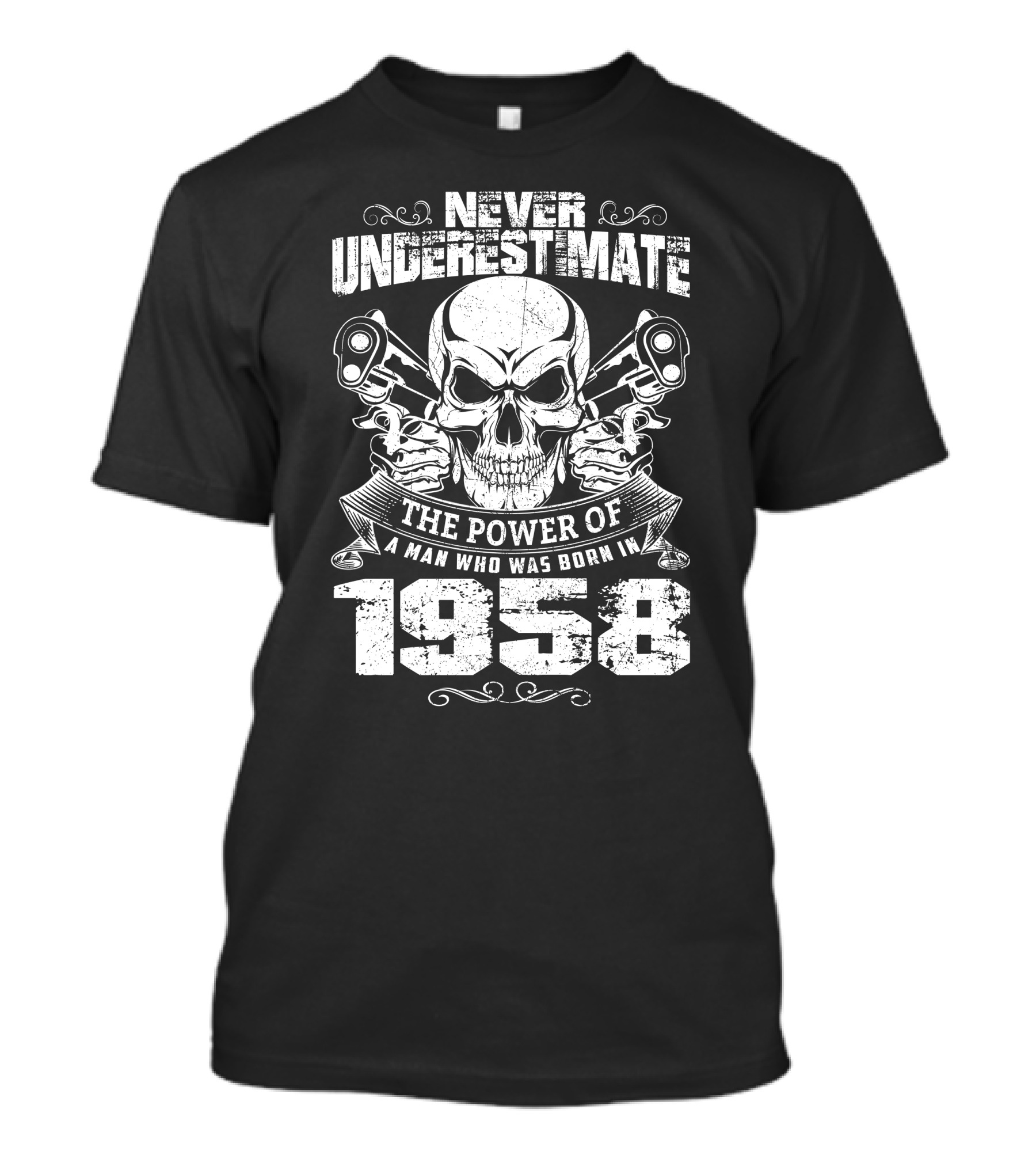 Never Underestimate The Power Of A Man Who Was Born In 1958 Skull Pistons T-Shirt