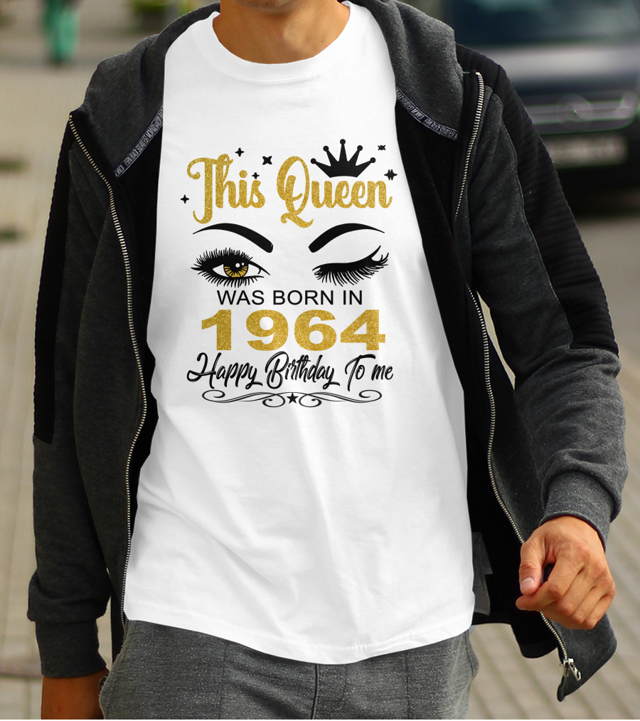 This Queen Was Born In 1964 Happy Birthday To Me T-Shirt