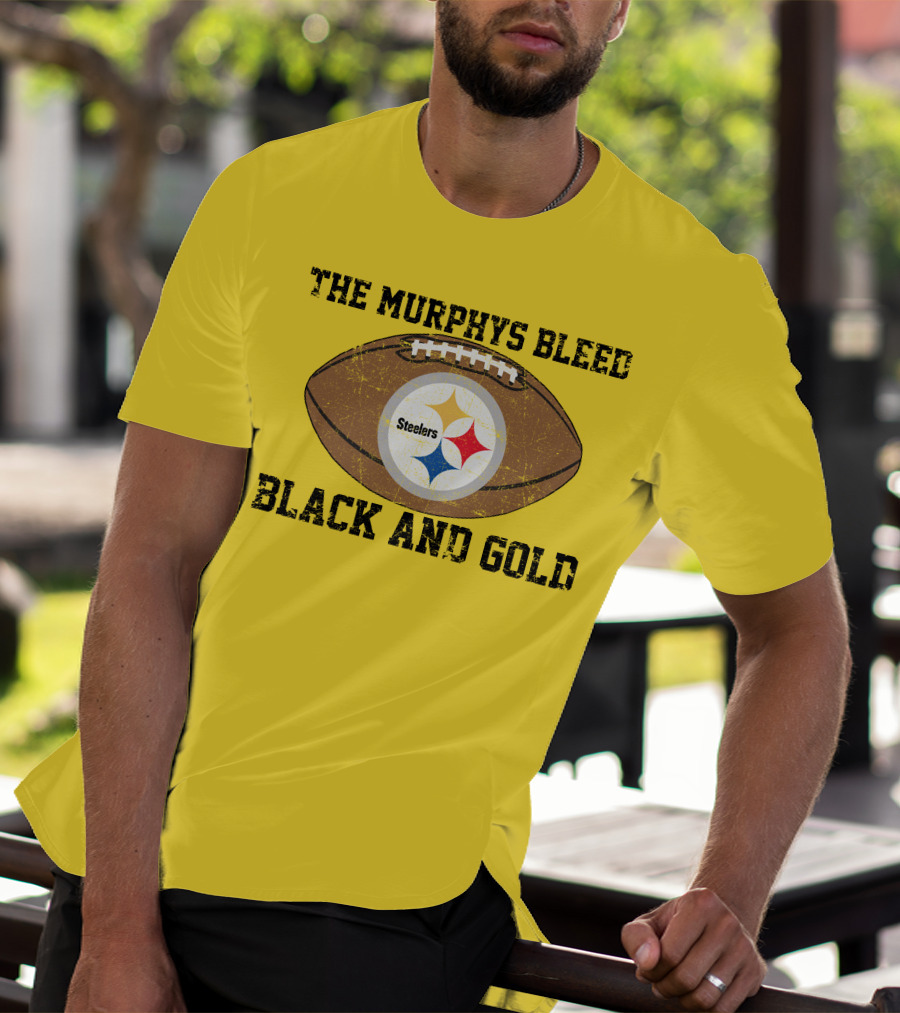 Pittsburgh Steelers The Murphys Bleed Black And Gold Football T-Shirt